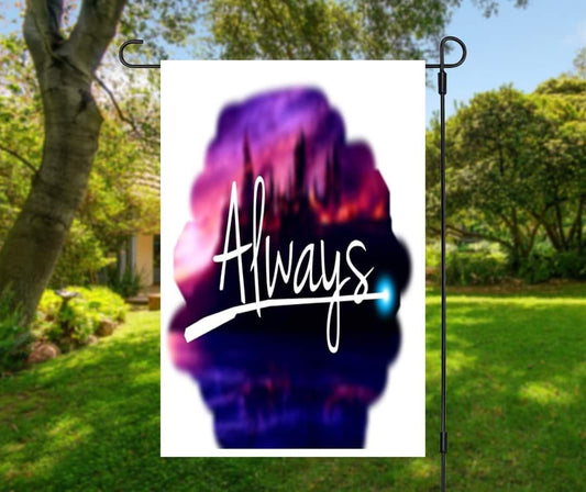 Always - Garden Flag (12x18)