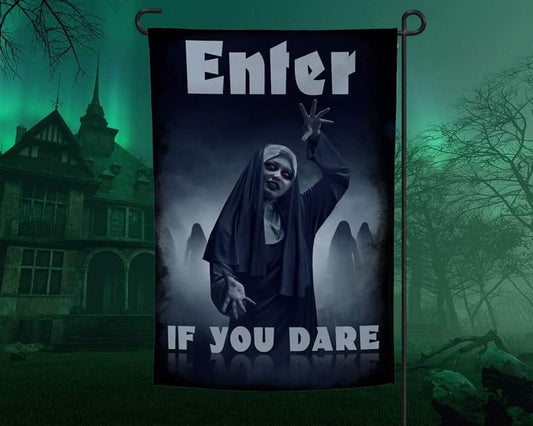 Enter If You Dare - Garden Flag (12x18)