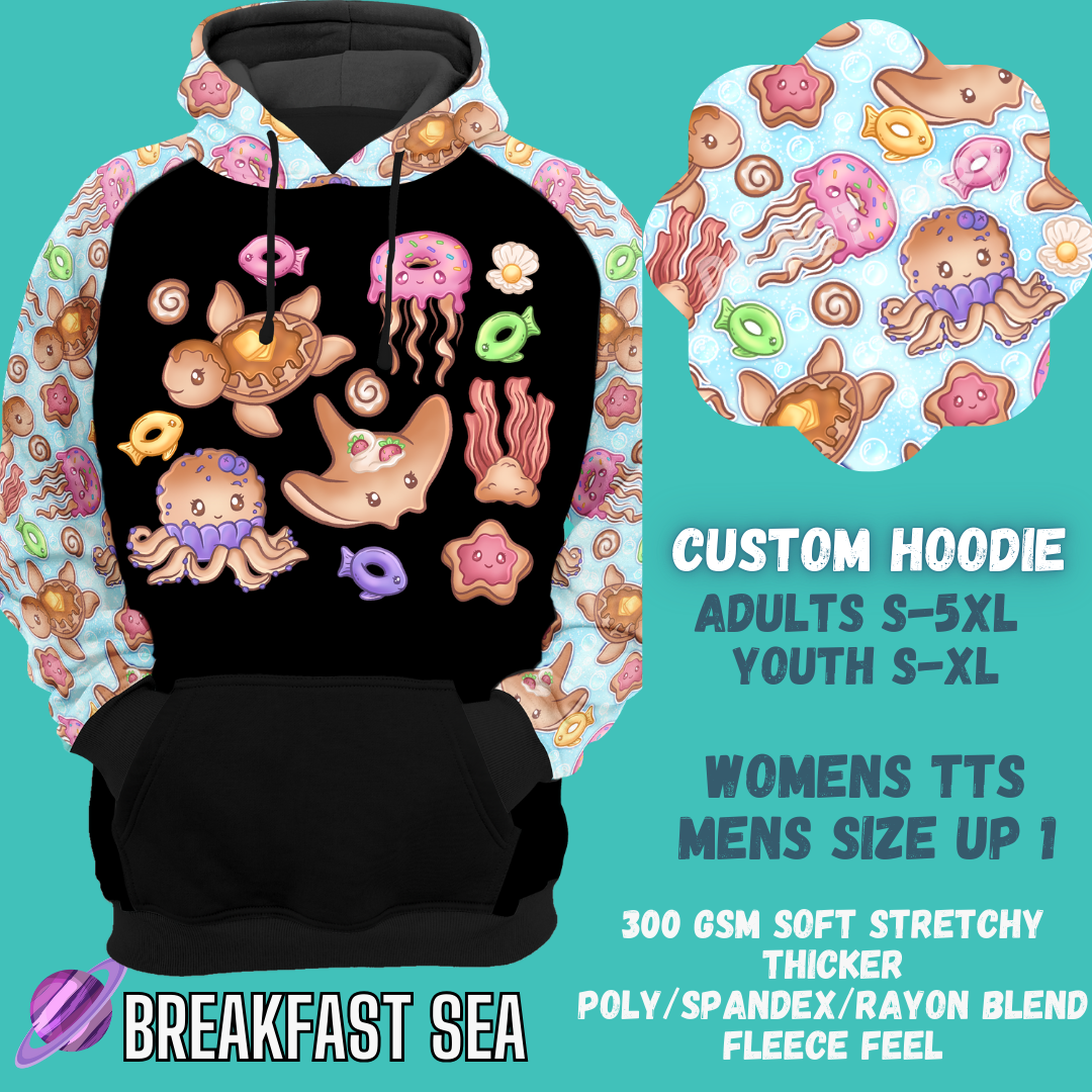 BREAKFAST SEA -CUSTOM HOODIES RE-RUN PREORDER CLOSING 5/11