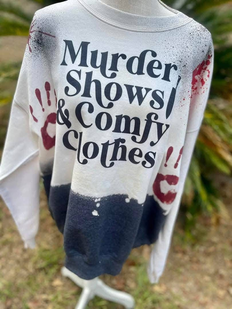 Murder shows comfy clothes bleached sweatshirt