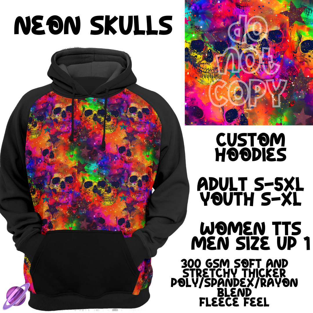NEON SKULLS -SKULL RUN -CUSTOM HOODIES RE-RUN PREORDER CLOSING 5/11
