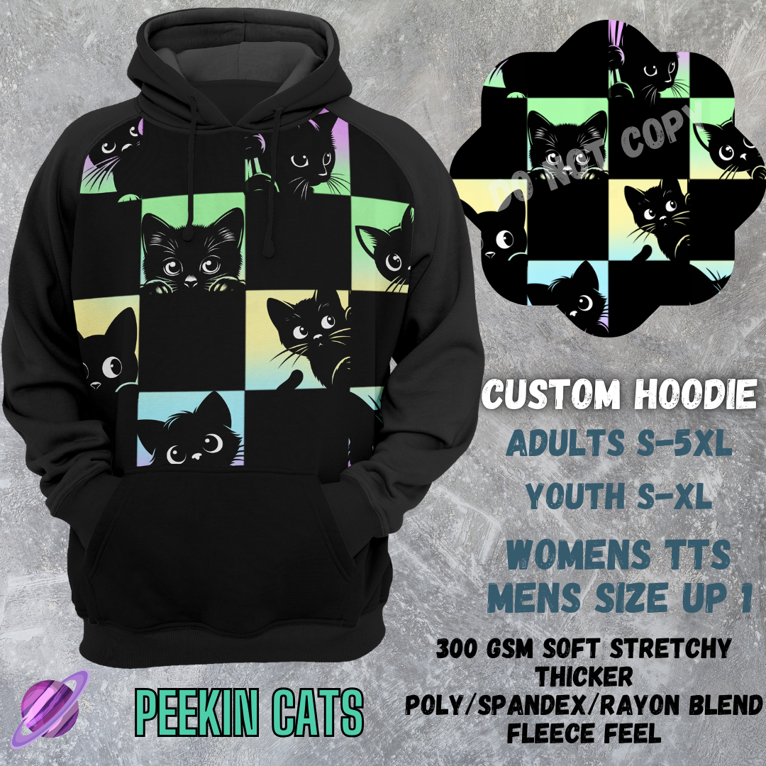 PEEKIN CATS -CUSTOM HOODIES RE-RUN PREORDER CLOSING 5/11