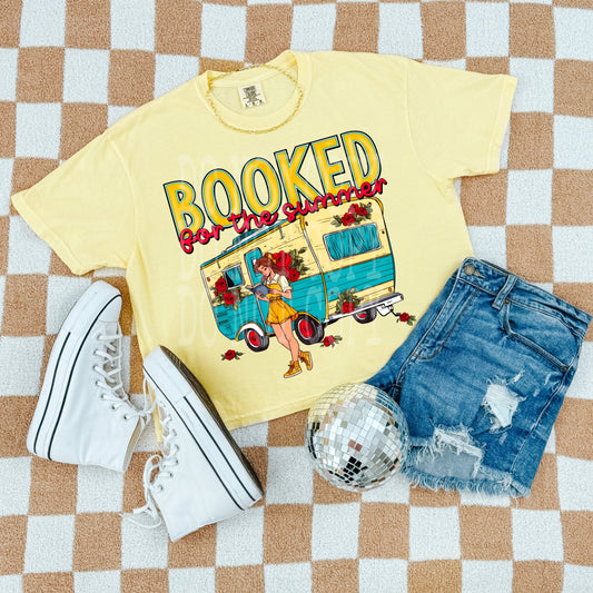 BOOKED FOR THE SUMMER TEE