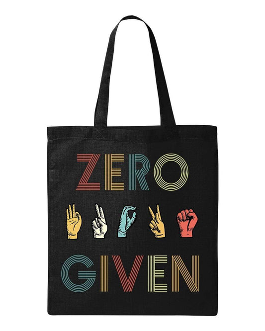 ZERO FUCKS GIVEN - Custom Economical Tote Bag (15x16)