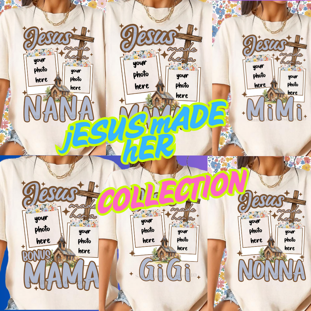 JESUS MADE HER COLLECTION (MULTIPLE OPTIONS)