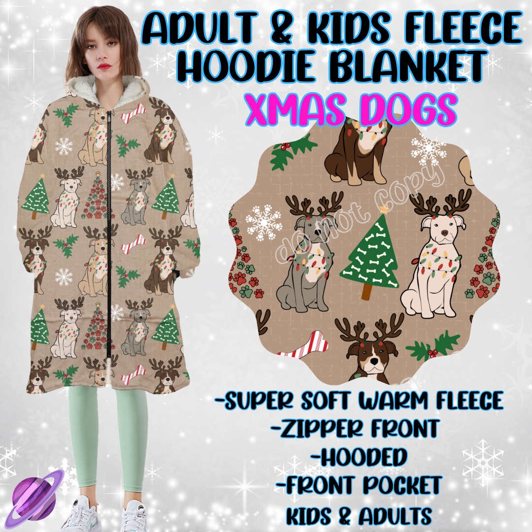 XMAS DOGS - HOODIE BLANKET RUN-PREORDER CLOSING 9/27