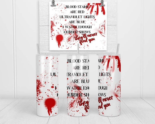 BLOOD STAINS - Sublimated Tumbler (20 oz)