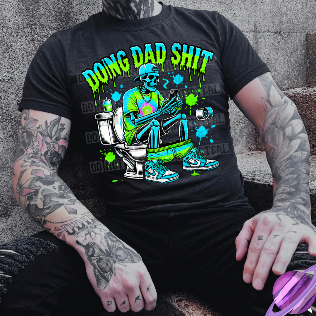 DOING DAD SHIT TEE