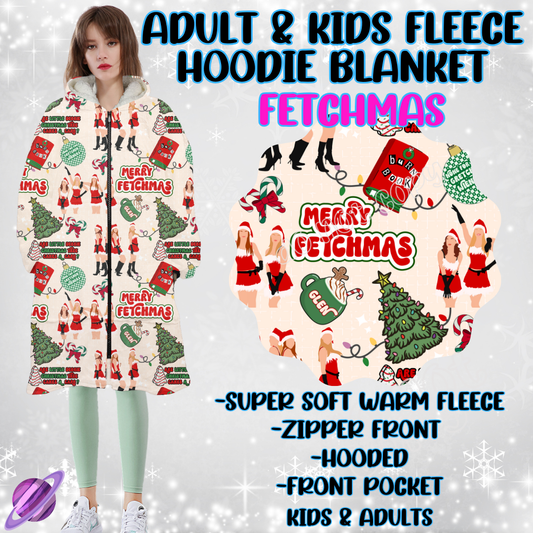 FETCHMAS - HOODIE BLANKET RUN-PREORDER CLOSING 9/27