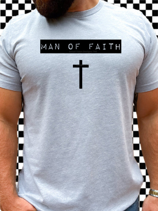 MAN OF FAITH TEE