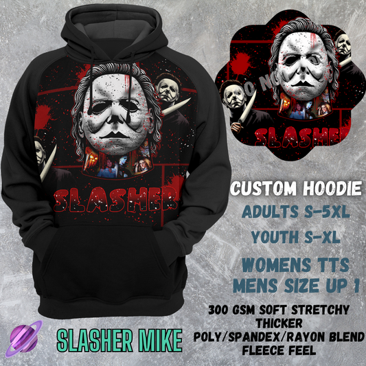 SLASHER MIKE -CUSTOM HOODIES RE-RUN PREORDER CLOSING 5/11
