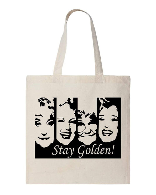 STAY GOLDEN - Custom Economical Tote Bag (15x16)