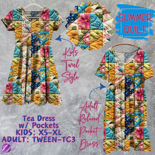 SUMMER QUILT - Adult & Kids - Tea Dress Run- Preorder Closing 5/13