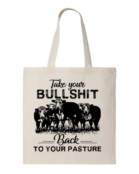 TAKE YOUR BULLSHIT - Custom Economical Tote Bag (15x16)