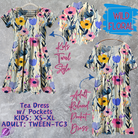 WILD FLORAL - Adult & Kids - Tea Dress Run- Preorder Closing 5/13