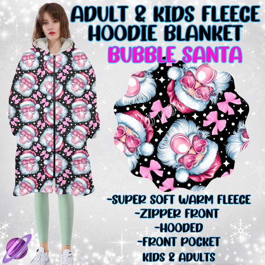 BUBBLE SANTA - HOODIE BLANKET RUN-PREORDER CLOSING 9/27