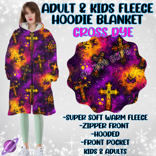 CROSS DYE - HOODIE BLANKET RUN-PREORDER CLOSING 9/27