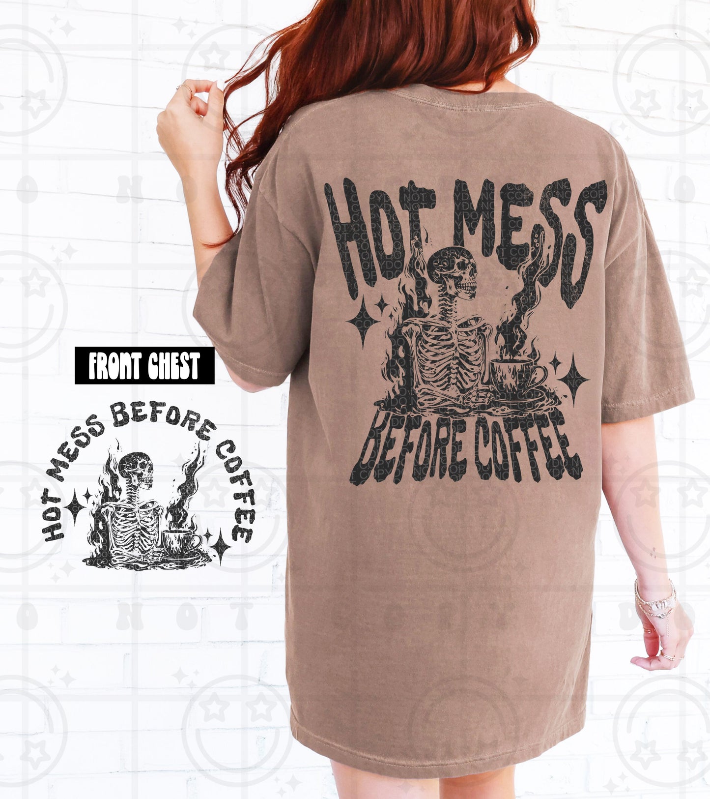HOT MESS BEFORE COFFEE- DOUBLE SIDED TEE