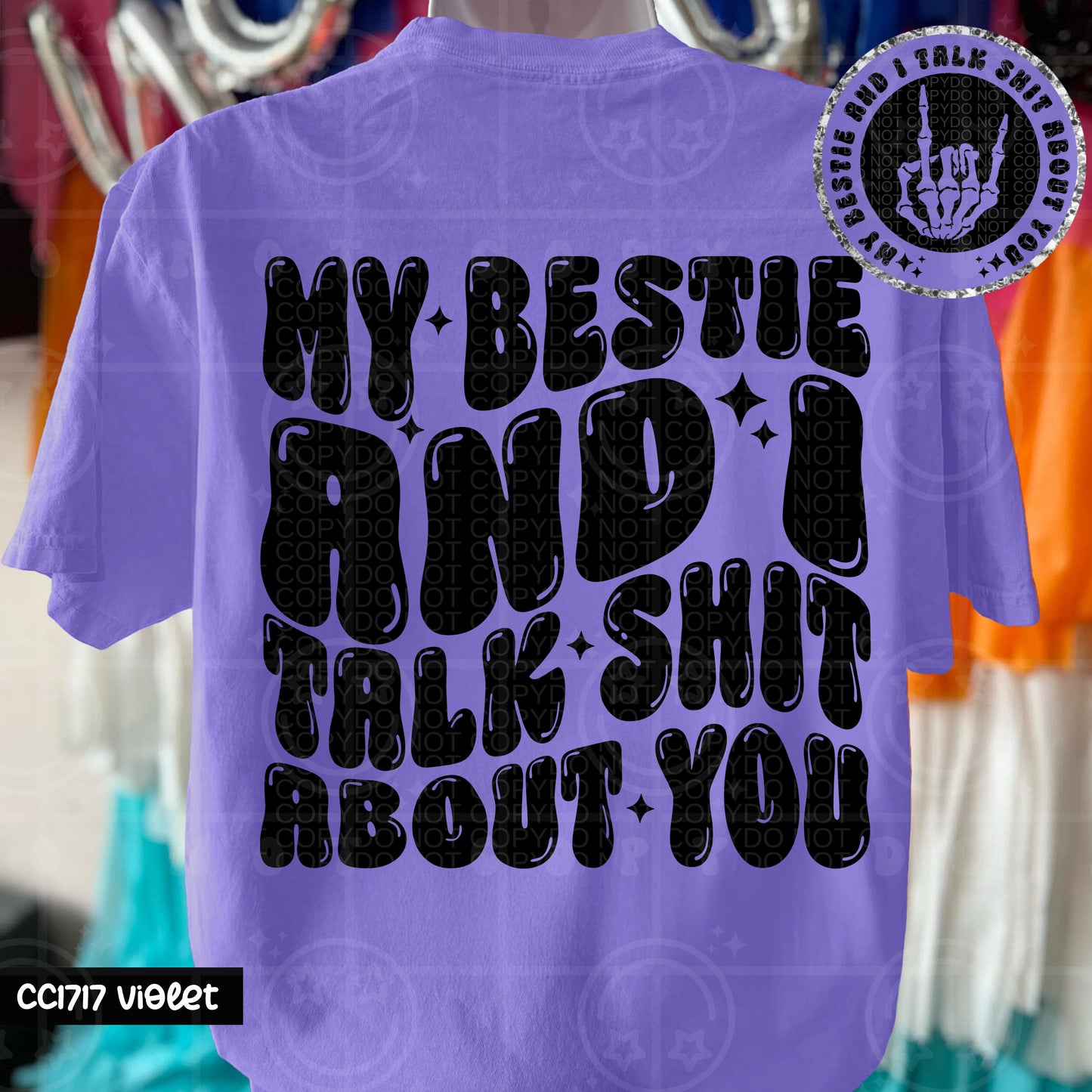 MY BESTIE AND I TALK SHIT- DOUBLE SIDED TEE