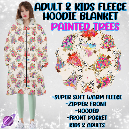 PAINTED TREES - HOODIE BLANKET RUN-PREORDER CLOSING 9/27