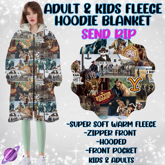 SEND RIP - HOODIE BLANKET RUN-PREORDER CLOSING 9/27