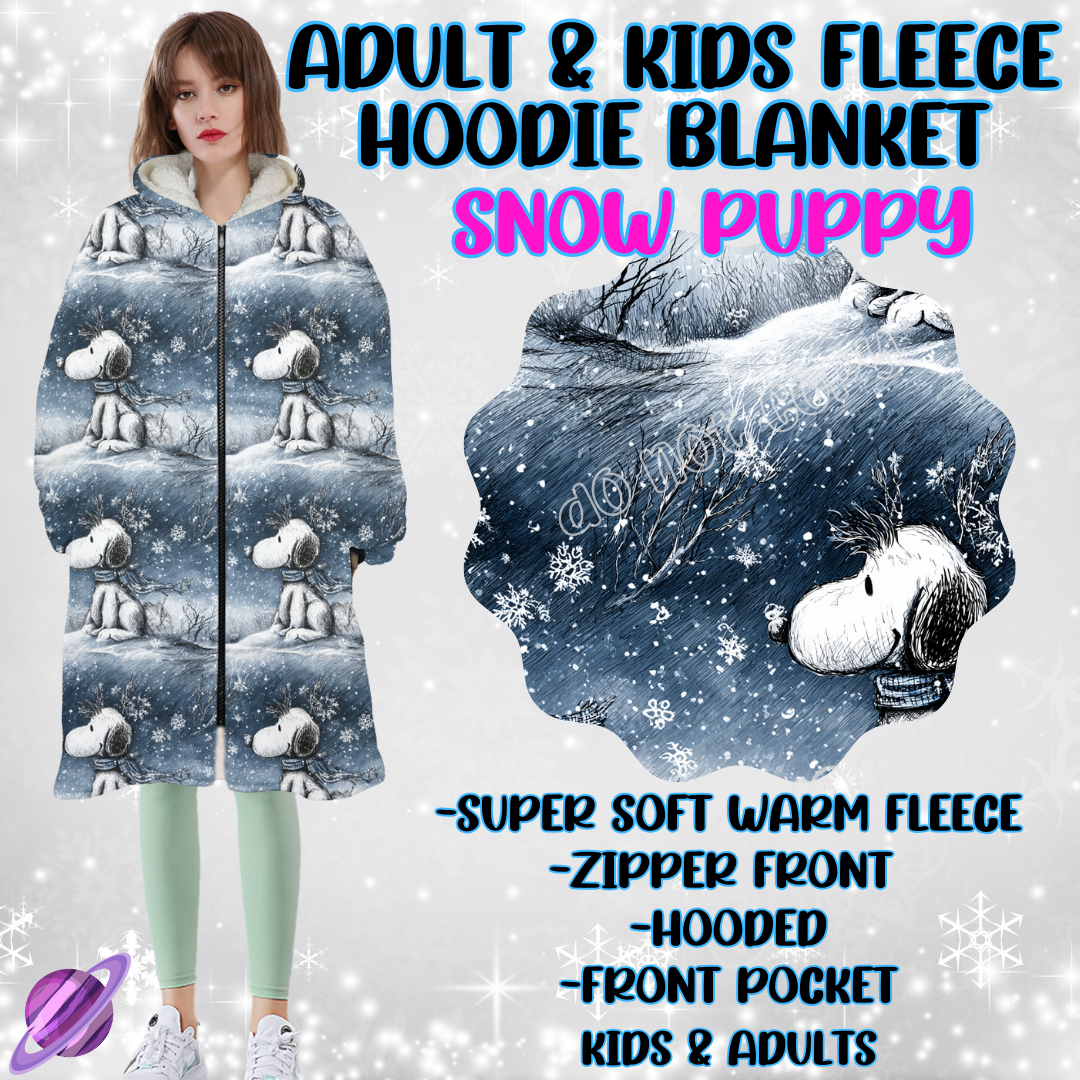 SNOW PUPPY - HOODIE BLANKET RUN-PREORDER CLOSING 9/27